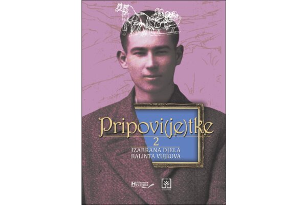 Balint Vujkov: Pripovi(je)tke 2